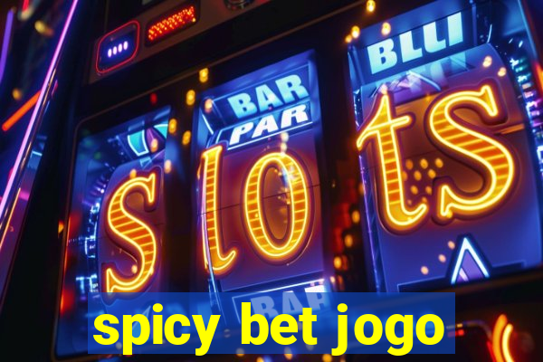 spicy bet jogo